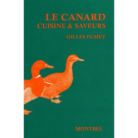 Le canard - Cuisine & Saveurs